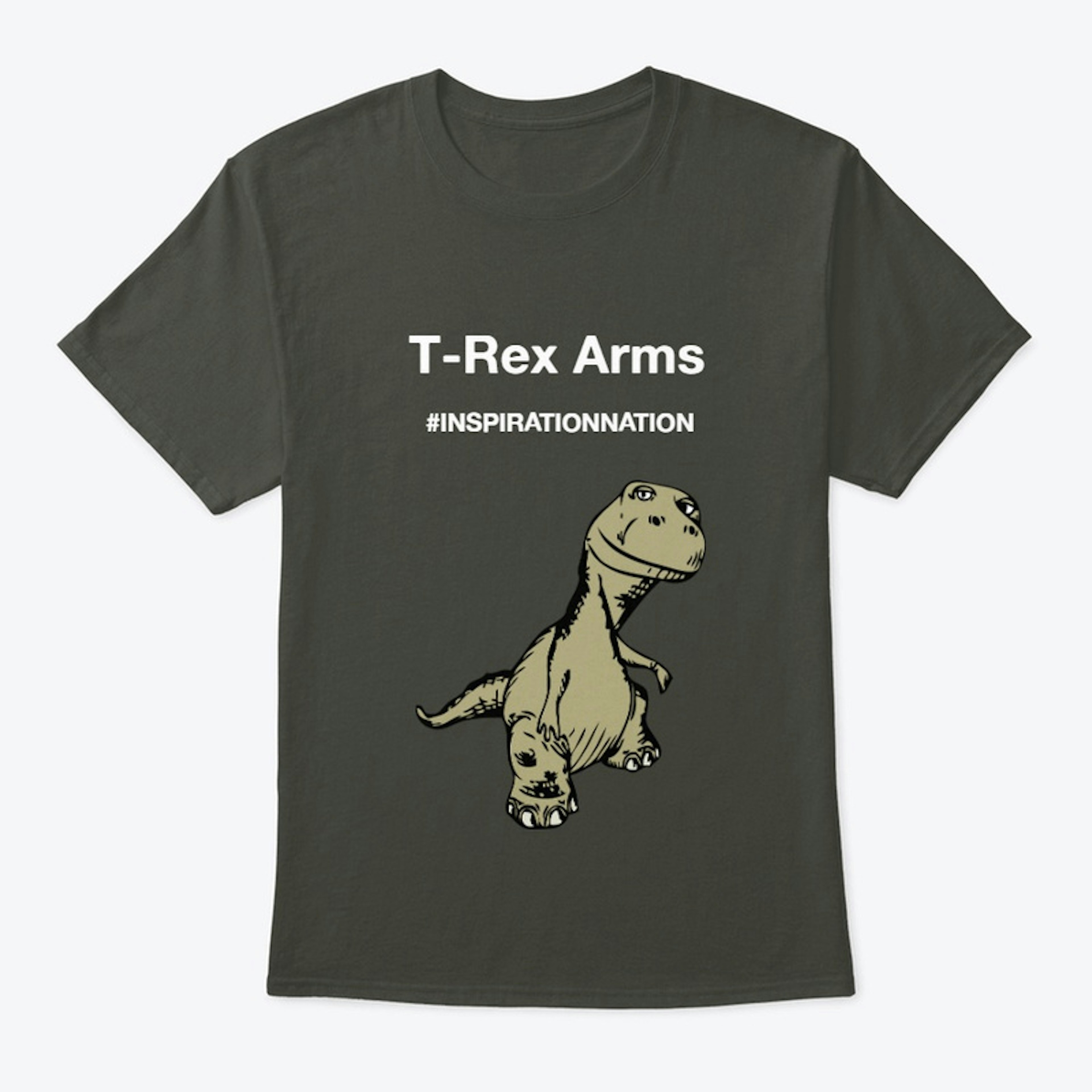 T-Rex Arms T-Shirt