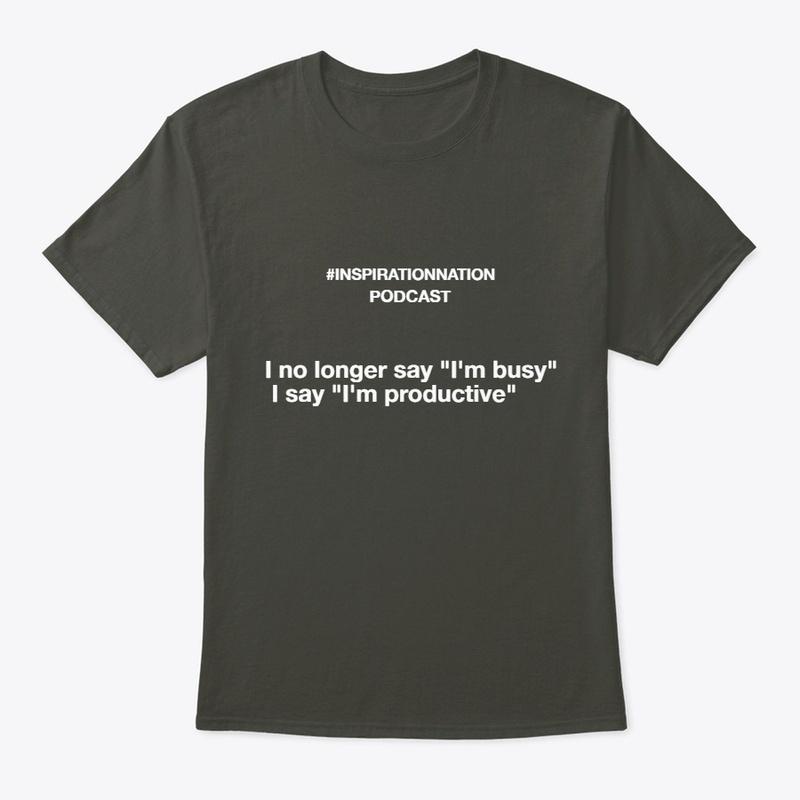 Inspiration Nation 'Productive' T Shirt